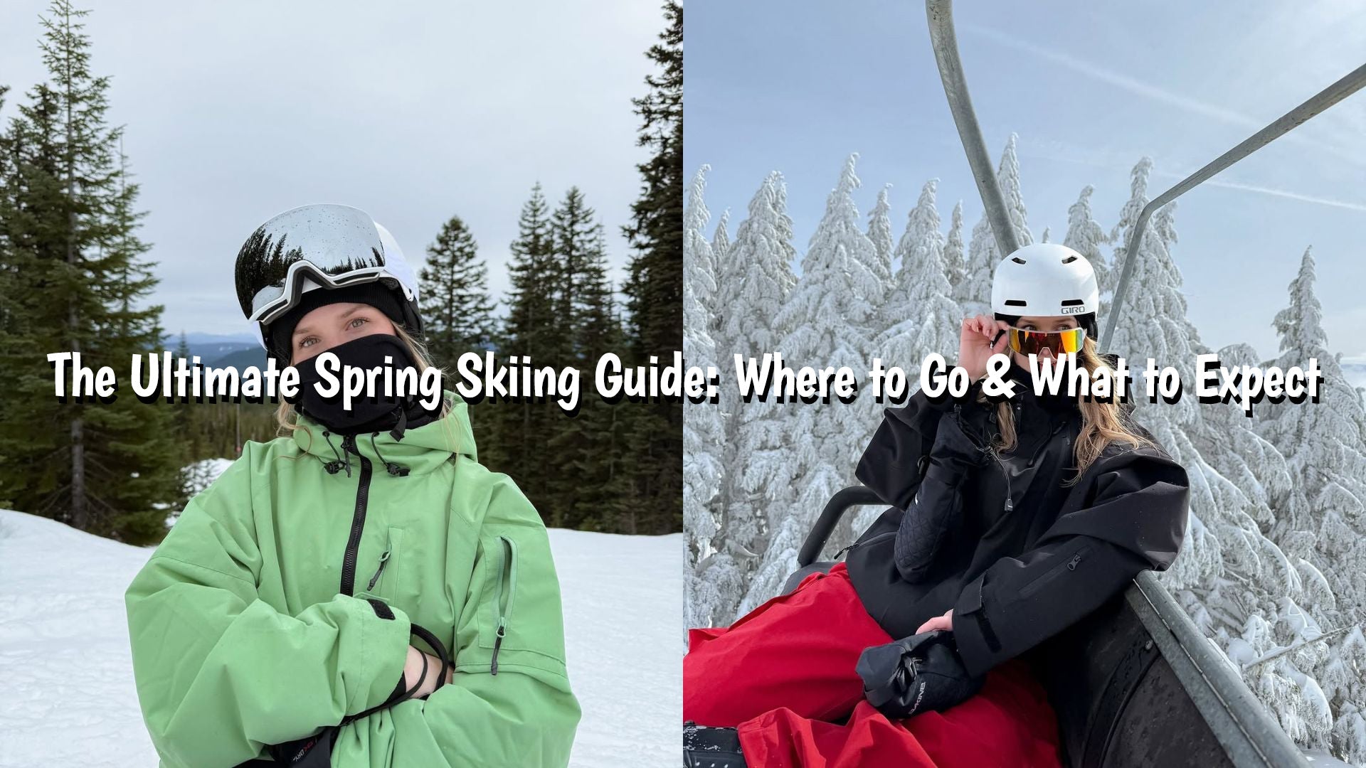 The Ultimate Spring Skiing Guide: Where to Go & What to Expect | Snowverb