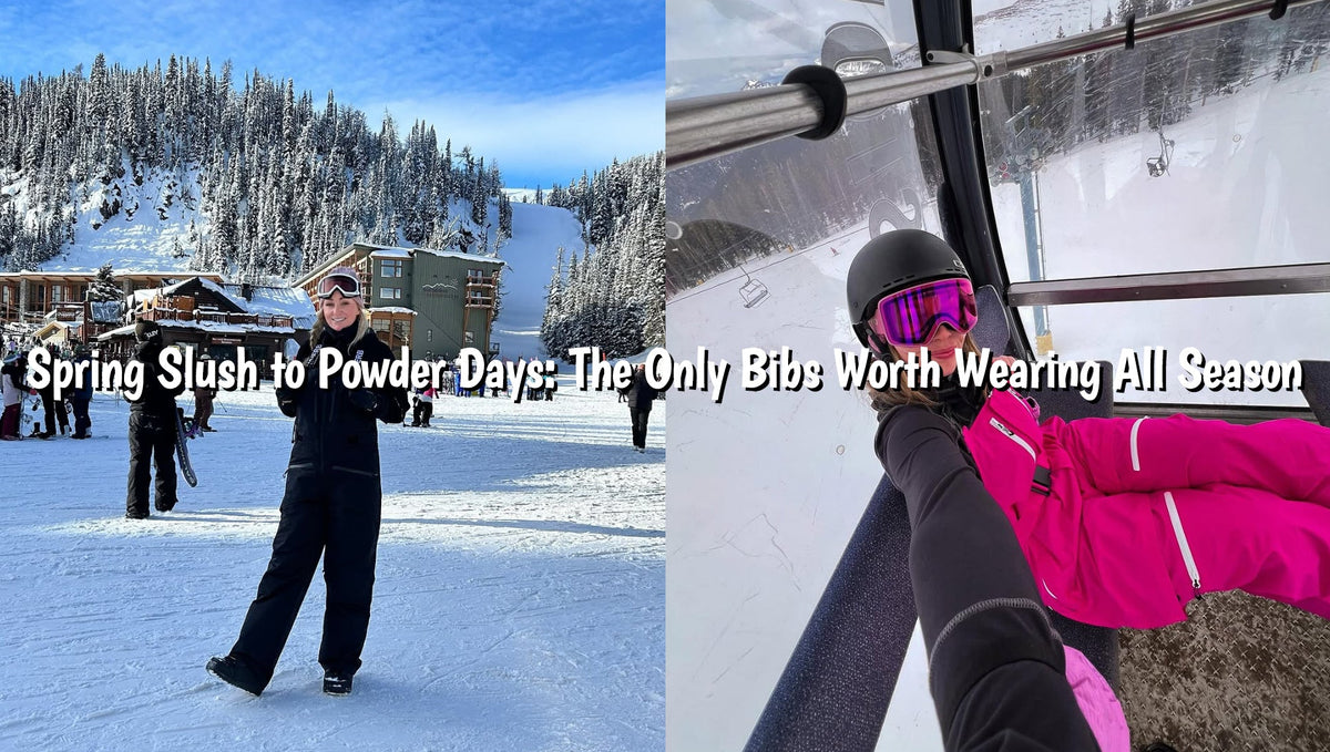 Spring Slush to Powder Days: Snow Bibs  Worth Wearing All Season