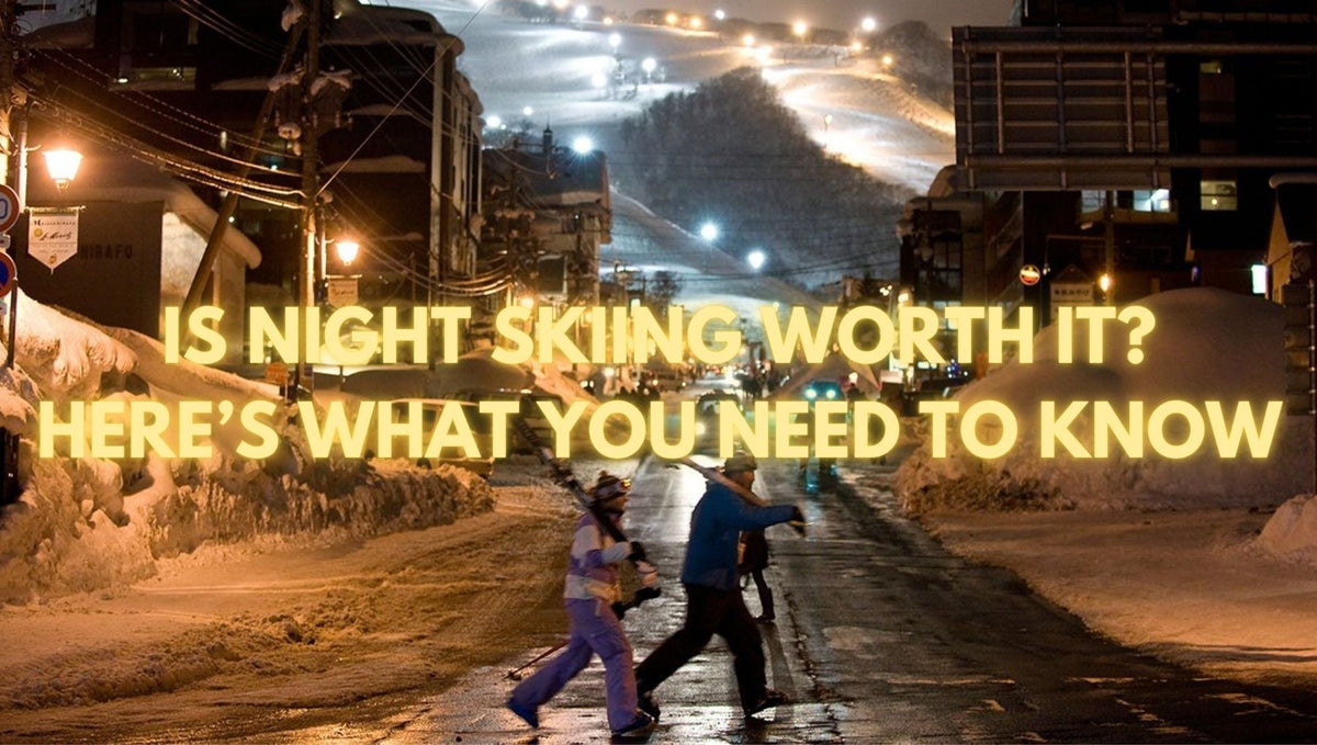 Is Night Skiing Worth It? Here’s What You Need to Know