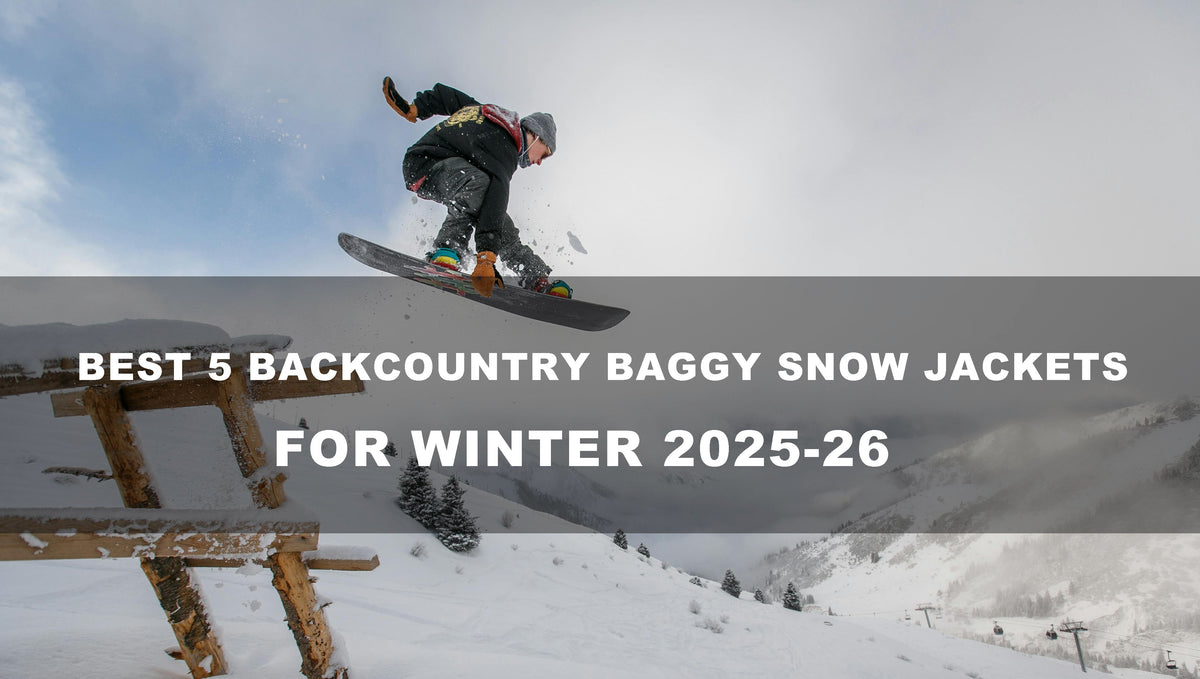 Best 5 Backcountry Baggy Snow Jackets for Winter 2025-26