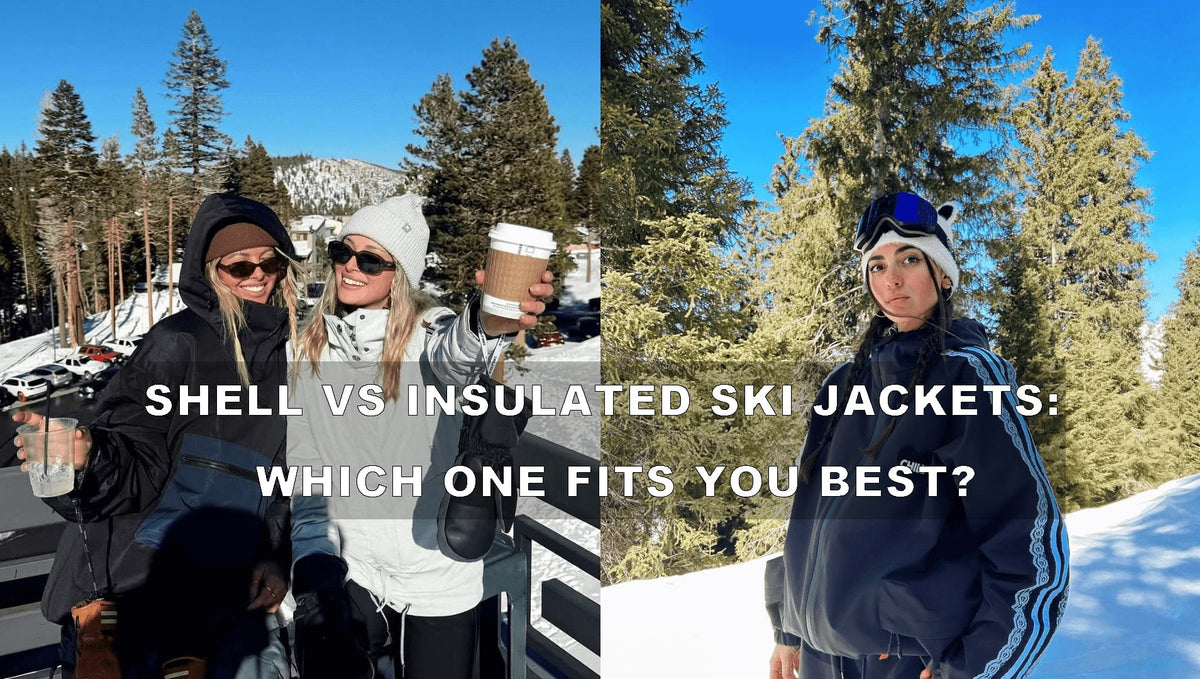 Shell vs Insulated Ski Jackets: Which One Fits You Best?